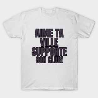 Aime Ta Ville T-Shirt